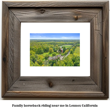 family horseback riding near me in Lennox, California